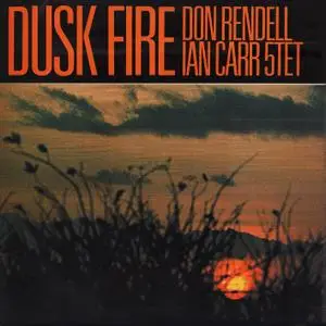 The Don Rendell / Ian Carr Quintet - Dusk Fire (1966/2018) [Official Digital Download 24/96]