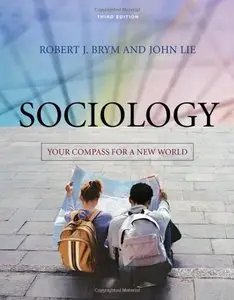 Sociology: Your Compass for a New World, 3 edition (repost)