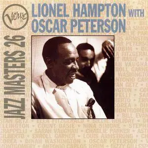 Lionel Hampton With Oscar Peterson - Verve Jazz Masters 26 (1994) (Repost)