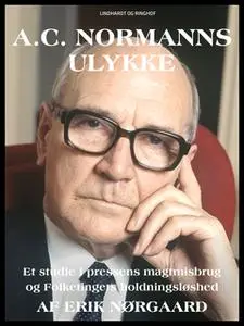 «A.C. Normanns ulykke» by Erik Nørgaard