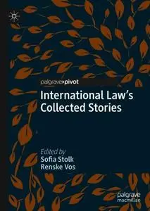 International Law's Collected Stories