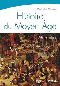 Madeleine Michaux, "Histoire du Moyen Âge : Mots-clés"