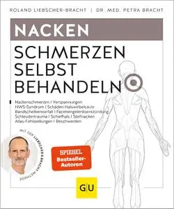 Roland Liebscher-Bracht, Roland Liebscher-Bracht , Dr. Petra Bracht - Nacken Schmerzen selbst behandeln