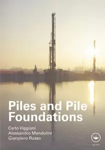 Piles and Pile Foundations