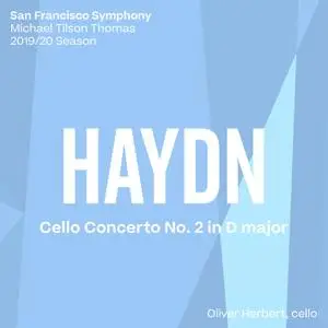 San Francisco Symphony & Michael Tilson Thomas - Haydn: Cello Concerto No. 2 (2020)