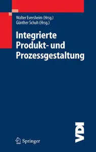 Integrierte Produkt- und Prozessgestaltung (Repost)