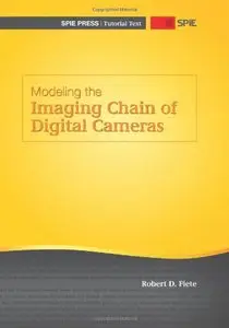 Modeling the Imaging Chain of Digital Cameras