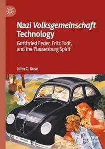 Nazi Volksgemeinschaft Technology