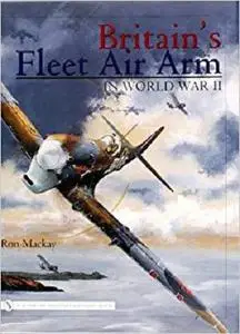 Britain’s Fleet Air Arm in World War II