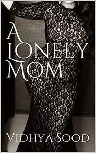 A Lonely Mom