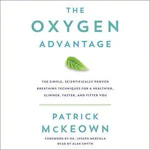 The Oxygen Advantage [Audiobook]