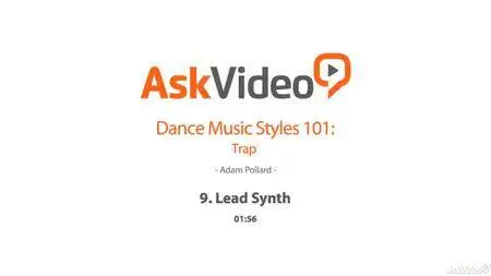 AskVideo - Dance Music Styles 101 - Trap
