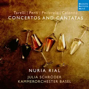 Nuria Rial - Colonna, Perti, Pollarolo, Torelli Cantatas & Concertos (2023) [Official Digital Download 24/96]