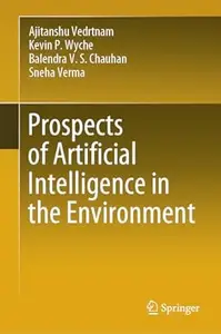 Prospects of Artificial Intelligence in the Environment