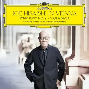 Joe Hisaishi, Antoine Tamestit & Wiener Symphoniker - Joe Hisaishi in Vienna: Symphony No. 2 & Viola Saga (2024) [24/96]
