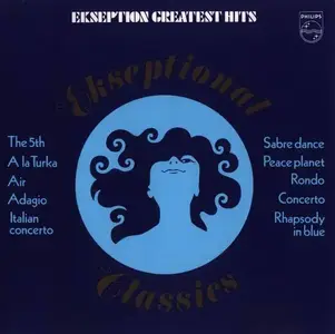 Ekseption - Ekseptional Classics (Ekseption Greatest Hits) (1973)