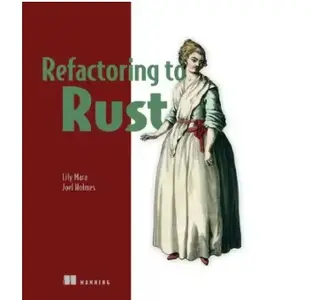 Refactoring to Rust