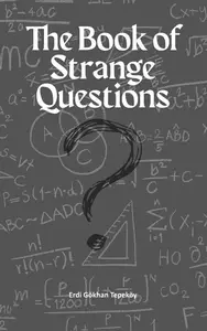 The Book of Strange Questions