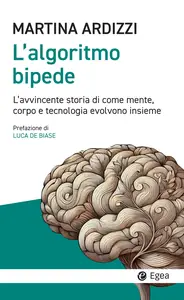 L'algoritmo bipede - Martina Ardizzi