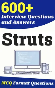 600+ Struts Interview Questions and Answers
