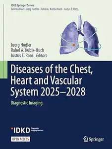 Diseases of the Chest, Heart and Vascular System 2025-2028: Diagnostic Imaging