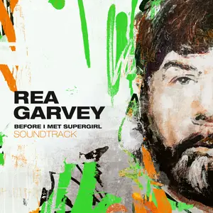 Rea Garvey - Before I Met Supergirl (2025) [Official Digital Download]