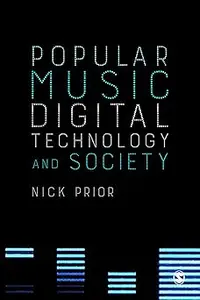 Popular Music, Digital Technology and Society