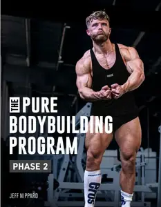 The Pure Bodybuilding Program - Phase 2