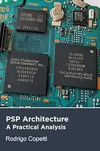 PlayStation Portable (PSP) Architecture: 'Portable' does not imply 'Limited'