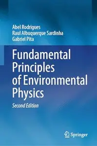 Fundamental Principles of Environmental Physics (2nd Edition)