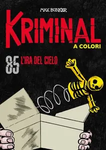 Kriminal A Colori 085 - L'ira del cielo (RCS 2022-03)