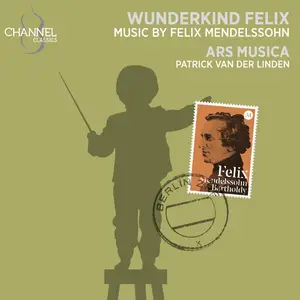 Ars Musica - Wunderkind Felix (2024) [Official Digital Downloa 24/192]