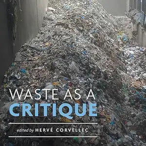 Waste as a Critique [Audiobook]
