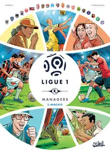 Ligue 1 Managers - Tome 2 - Mercato