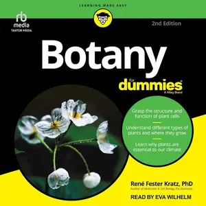 Botany for Dummies, 2nd Edition [Audiobook]