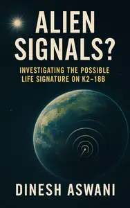 Alien Signals? Investigating the Possible Life Signature on K2-18b