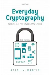 Everyday Cryptography: Fundamental Principles and Applications Ed 2