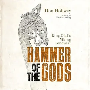 Hammer of the Gods: King Olaf's Viking Conquest [Audiobook]