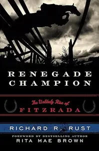 Renegade Champion: The Unlikely Rise of Fitzrada