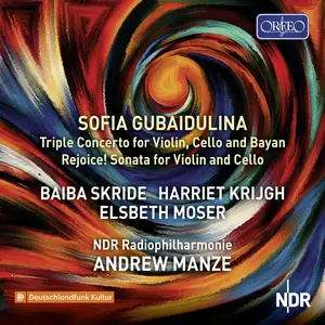 Baiba Skride - Sofia Gubaidulina: Triple Concerto for Violin, Cello and Bayan & Rejoice! for Violin and Cello (2024) [24/48]