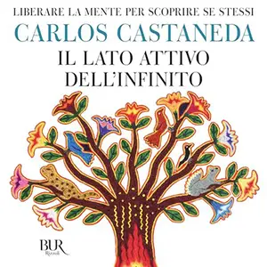 «Il lato attivo dell'infinito» by Carlos Castaneda