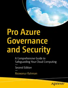 Pro Azure Governance and Security, Second Edition