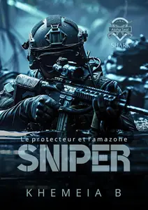 Khéméia B, "Sniper: Shark"