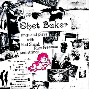 Chet Baker - Sings And Plays With Bud Shank, Russ Freeman And Strings (1955/2010) [Official Digital Download]