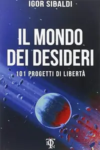 Il mondo dei desideri