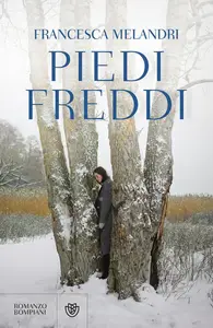 Piedi freddi - Francesca Melandri