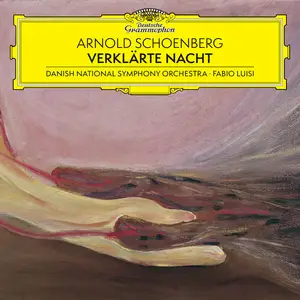 Danish National Symphony Orchestra - Schoenberg Verklärte Nacht (2024)  [Official Digital Download 24/96]