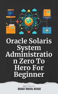 Oracle Solaris System Administration Zero To Hero For Beginner