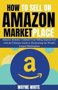 How To Sell On Amazon Marketplace