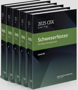 SchweserNotes™ 2025 Level III CFA®